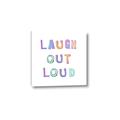 Picture of Laugh Out Loud _GroupedProduct_Square_Canvas_