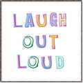 Picture of Laugh Out Loud _GroupedProduct_Square_Canvas_Framed_