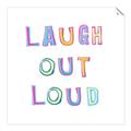 Picture of Laugh Out Loud _GroupedProduct_Square_Unframed_Print_Only_