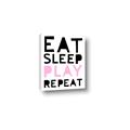 Picture of Eat Sleep Play Repeat Pink _GroupedProduct_Rectangle_Portrait_Mini_ _GroupedProduct_Rectangle_Portrait_Canvas_