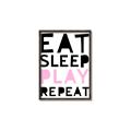 Picture of Eat Sleep Play Repeat Pink _GroupedProduct_Rectangle_Portrait_Mini_ _GroupedProduct_Rectangle_Portrait_Canvas_Framed_