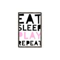 Picture of Eat Sleep Play Repeat Pink _GroupedProduct_Rectangle_Portrait_Mini_ _GroupedProduct_Rectangle_Portrait_Canvas_Framed_
