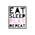 Picture of Eat Sleep Play Repeat Pink _GroupedProduct_Rectangle_Portrait_Mini_ _GroupedProduct_Rectangle_Portrait_Canvas_Framed_