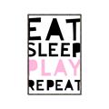 Picture of Eat Sleep Play Repeat Pink _GroupedProduct_Rectangle_Portrait_Mini_ _GroupedProduct_Rectangle_Portrait_Canvas_Framed_
