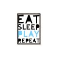 Picture of Eat Sleep Play Repeat Blue _GroupedProduct_Rectangle_Portrait_Mini_ _GroupedProduct_Rectangle_Portrait_Canvas_Framed_