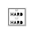 Picture of Nap Hard Play Hard I _GroupedProduct_Square_Mini_ _GroupedProduct_Square_Canvas_Framed_