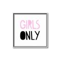 Picture of Girls Only Pink _GroupedProduct_Square_Mini_ _GroupedProduct_Square_Canvas_Framed_