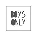 Picture of Boys Only  _GroupedProduct_Square_Mini_ _GroupedProduct_Square_Canvas_Framed_