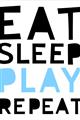 Picture of Eat Sleep Play Repeat Blue _GroupedProduct_Rectangle_Portrait_Mini_ _GroupedProduct_Rectangle_Portrait_Unframed_Print_Only_