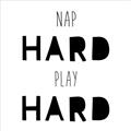 Picture of Nap Hard Play Hard I _GroupedProduct_Square_Mini_ _GroupedProduct_Square_Unframed_Print_Only_