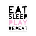 Picture of Eat Sleep Play Repeat Pink _GroupedProduct_Rectangle_Portrait_Mini_ _GroupedProduct_Rectangle_Portrait_Unframed_Print_Only_