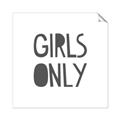 Picture of Girls Only _GroupedProduct_Square_Mini_ _GroupedProduct_Square_Unframed_Print_Only_