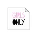 Picture of Girls Only Pink _GroupedProduct_Square_Mini_ _GroupedProduct_Square_Unframed_Print_Only_