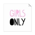 Picture of Girls Only Pink _GroupedProduct_Square_Mini_ _GroupedProduct_Square_Unframed_Print_Only_