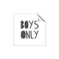 Picture of Boys Only  _GroupedProduct_Square_Mini_ _GroupedProduct_Square_Unframed_Print_Only_