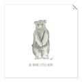 Picture of Be Brave Little Bear _GroupedProduct_Square_Mini_ _GroupedProduct_Square_Unframed_Print_Only_