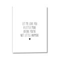 Picture of Let me love you _GroupedProduct_Rectangle_Portrait_Mini_ _GroupedProduct_Rectangle_Portrait_Canvas_