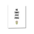 Picture of Big Things Start Small _GroupedProduct_Rectangle_Portrait_Mini_ _GroupedProduct_Rectangle_Portrait_Canvas_
