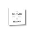 Picture of She Believed _GroupedProduct_Square_Mini_ _GroupedProduct_Square_Canvas_