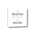 Picture of She Believed _GroupedProduct_Square_Mini_ _GroupedProduct_Square_Canvas_