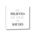Picture of She Believed _GroupedProduct_Square_Mini_ _GroupedProduct_Square_Canvas_