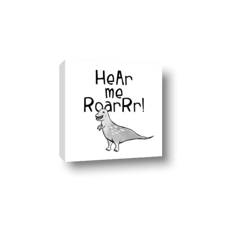 Picture of Hear me Roar Gray _GroupedProduct_Square_Mini_ _GroupedProduct_Square_Canvas_