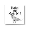 Picture of Hear me Roar Gray _GroupedProduct_Square_Mini_ _GroupedProduct_Square_Canvas_
