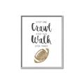 Picture of Crawl Walk Football _GroupedProduct_Rectangle_Portrait_Mini_ _GroupedProduct_Rectangle_Portrait_Canvas_Framed_
