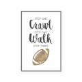 Picture of Crawl Walk Football _GroupedProduct_Rectangle_Portrait_Mini_ _GroupedProduct_Rectangle_Portrait_Canvas_Framed_