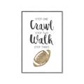 Picture of Crawl Walk Football _GroupedProduct_Rectangle_Portrait_Mini_ _GroupedProduct_Rectangle_Portrait_Canvas_Framed_