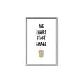 Picture of Big Things Start Small _GroupedProduct_Rectangle_Portrait_Mini_ _GroupedProduct_Rectangle_Portrait_Canvas_Framed_