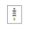 Picture of Big Things Start Small _GroupedProduct_Rectangle_Portrait_Mini_ _GroupedProduct_Rectangle_Portrait_Canvas_Framed_