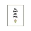 Picture of Big Things Start Small _GroupedProduct_Rectangle_Portrait_Mini_ _GroupedProduct_Rectangle_Portrait_Canvas_Framed_