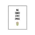 Picture of Big Things Start Small _GroupedProduct_Rectangle_Portrait_Mini_ _GroupedProduct_Rectangle_Portrait_Canvas_Framed_