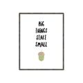 Picture of Big Things Start Small _GroupedProduct_Rectangle_Portrait_Mini_ _GroupedProduct_Rectangle_Portrait_Canvas_Framed_