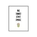 Picture of Big Things Start Small _GroupedProduct_Rectangle_Portrait_Mini_ _GroupedProduct_Rectangle_Portrait_Canvas_Framed_