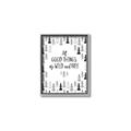 Picture of Good Things are Wild & Free _GroupedProduct_Rectangle_Portrait_Mini_ _GroupedProduct_Rectangle_Portrait_Canvas_Framed_