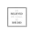 Picture of She Believed _GroupedProduct_Square_Mini_ _GroupedProduct_Square_Canvas_Framed_