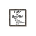 Picture of Hear me Roar Gray _GroupedProduct_Square_Mini_ _GroupedProduct_Square_Canvas_Framed_