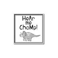 Picture of Hear me Chomp Gray _GroupedProduct_Square_Mini_ _GroupedProduct_Square_Canvas_Framed_
