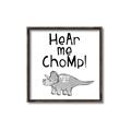 Picture of Hear me Chomp Gray _GroupedProduct_Square_Mini_ _GroupedProduct_Square_Canvas_Framed_