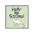 Picture of Hear me Stomp Green Bkg _GroupedProduct_Square_Mini_ _GroupedProduct_Square_Canvas_Framed_