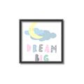 Picture of Dream Big _GroupedProduct_Square_Mini_ _GroupedProduct_Square_Canvas_Framed_