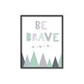 Picture of Be Brave I Pastel _GroupedProduct_Rectangle_Portrait_Mini_ _GroupedProduct_Rectangle_Portrait_Canvas_Framed_