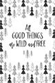Picture of Good Things are Wild & Free _GroupedProduct_Rectangle_Portrait_Mini_ _GroupedProduct_Rectangle_Portrait_Unframed_Print_Only_