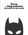 Picture of Superhero Listens II _GroupedProduct_Rectangle_Portrait_Mini_ _GroupedProduct_Rectangle_Portrait_Unframed_Print_Only_
