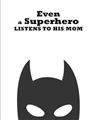 Picture of Superhero Listens II _GroupedProduct_Rectangle_Portrait_Mini_ _GroupedProduct_Rectangle_Portrait_Unframed_Print_Only_
