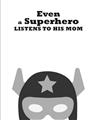 Picture of Superhero Listen I _GroupedProduct_Rectangle_Portrait_Mini_ _GroupedProduct_Rectangle_Portrait_Unframed_Print_Only_