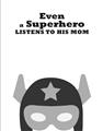 Picture of Superhero Listen I _GroupedProduct_Rectangle_Portrait_Mini_ _GroupedProduct_Rectangle_Portrait_Unframed_Print_Only_