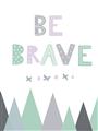 Picture of Be Brave I Pastel _GroupedProduct_Rectangle_Portrait_Mini_ _GroupedProduct_Rectangle_Portrait_Unframed_Print_Only_